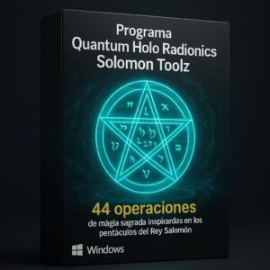 Programa Quantum Holo Radionics Solomon Toolz,pentáculos de Salomón,magia salomónica,radiónica cuántica,universo holográfico,software esotérico,operaciones mágicas,magia ceremonial,alquimia digital,holographic universe,magia avanzada,software místico,herramienta espiritual,radionica,software radionico,ley de atraccion,magia digital,poderchi,karl welz,magia cuantica